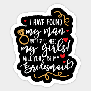 Will You Be My Bridesmaid Sticker